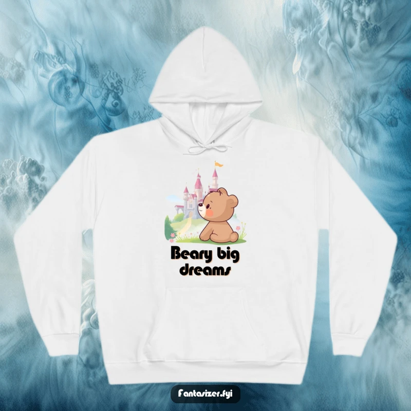 Funny Bear Hoodie showcasing a bear cub dreaming of a castle, perfect for cozying up with an adventurous vibe.
