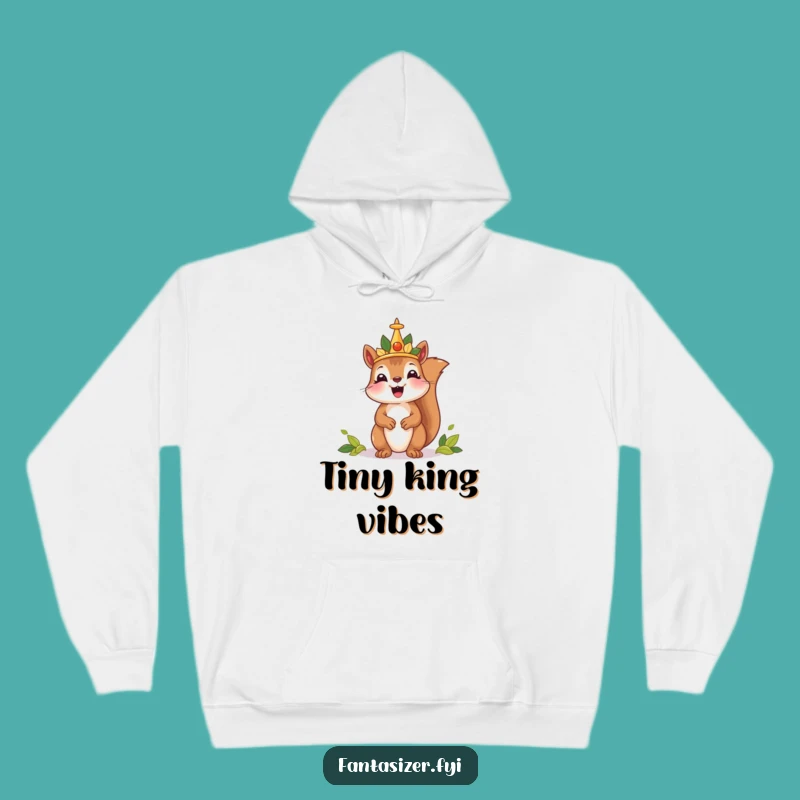 Funny Squirrel King Hoodie: Cozy Up with Your Tiny Kingdom in Humorous Style