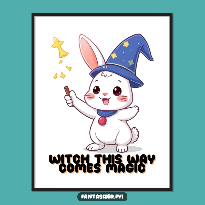 Funny Free Printable Wall Art: Wizard Rabbit Spell Magic Humor Downloadable Art