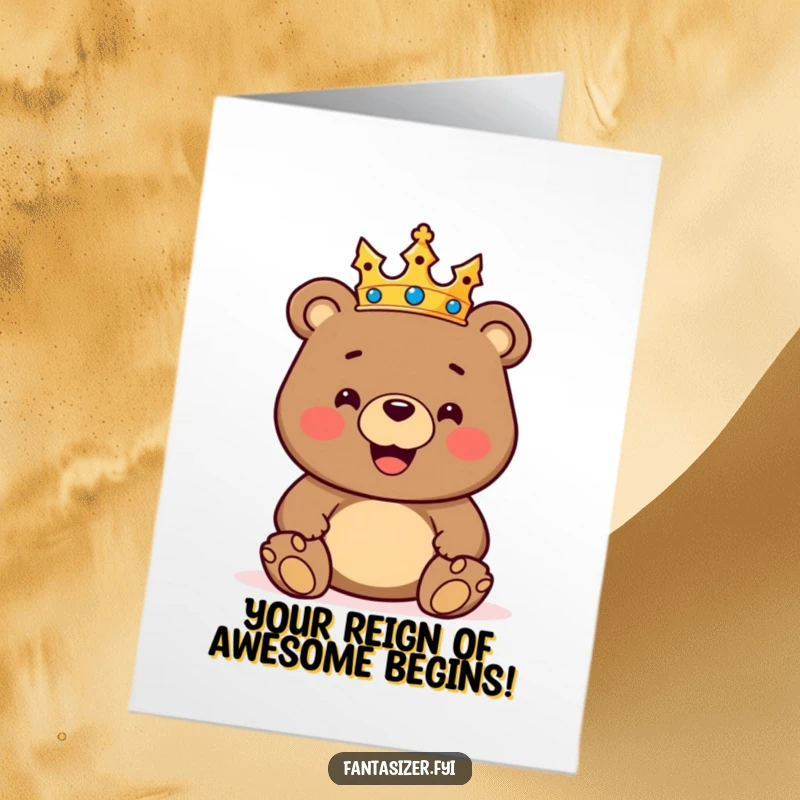 Funny Free Printable Birthday Card: A happy bear king in a crown rules a toy kingdom, ready to celebrate your special day.