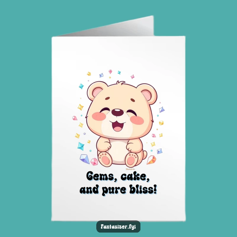 Free Printable Birthday Card: Delighted Bear Loves Gemstones - Funny Downloadable Gift!