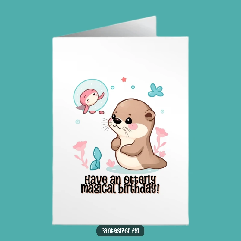 Free Printable Birthday Card: Otter's Mermaid Dream, Whimsical Downloadable Gift Idea