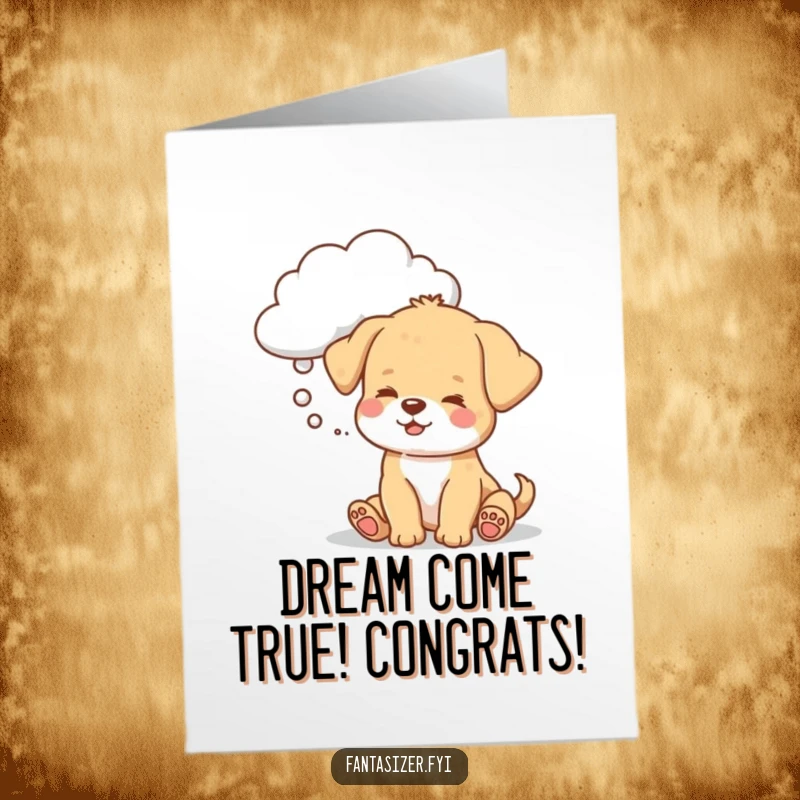 Funny Free Printable Congratulations Card: A playful puppy blissfully sleeps, dreaming of a cloud perfectly shaped like a beloved squeaky toy.