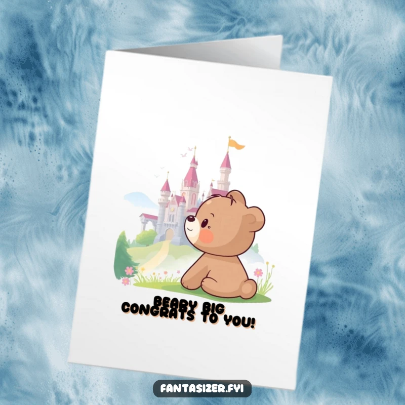 Funny Free Printable Congratulations Card: A bear cub gazes at a distant fantasy castle, humorously representing ambitious goals.