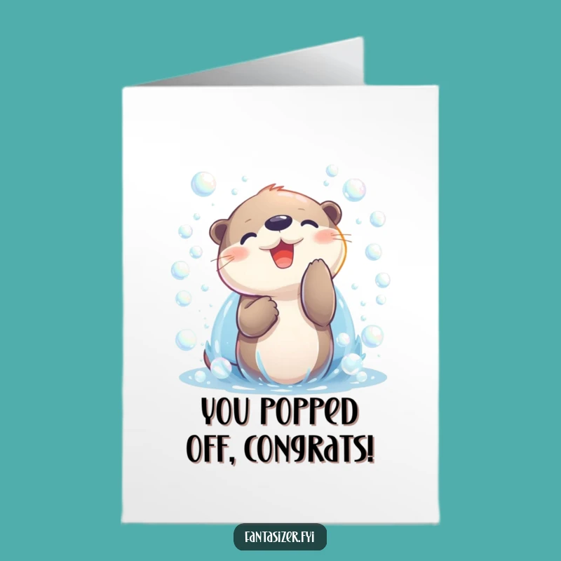 Free Printable Otter Congratulations Card: Bubble Burst of Joy, Downloadable Aquatic Gift