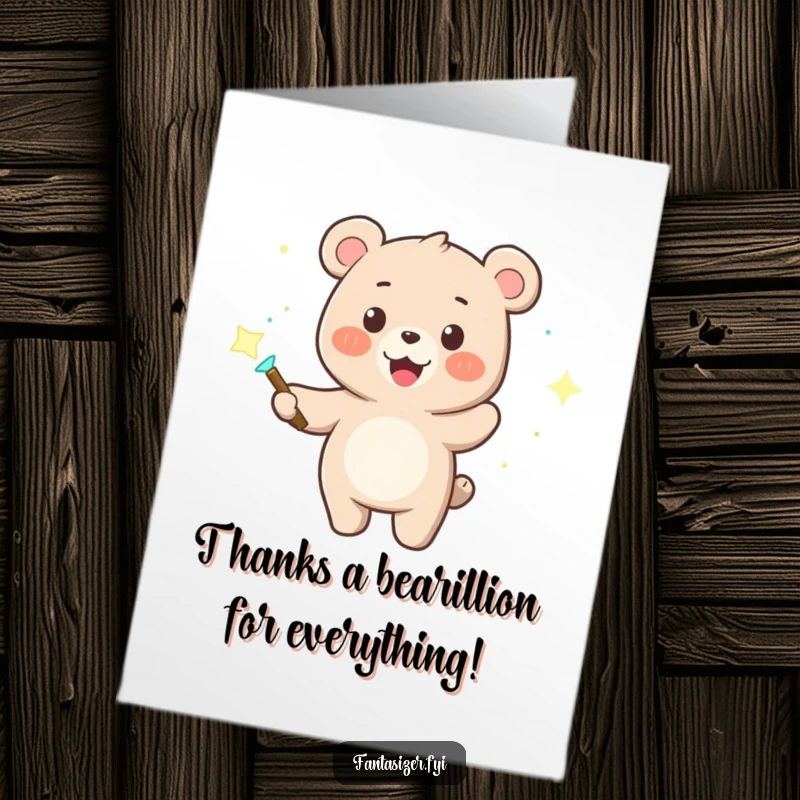 Funny Free Printable Thank You Card: Bear character casts a magic spell, creating dancing lights of thanks.