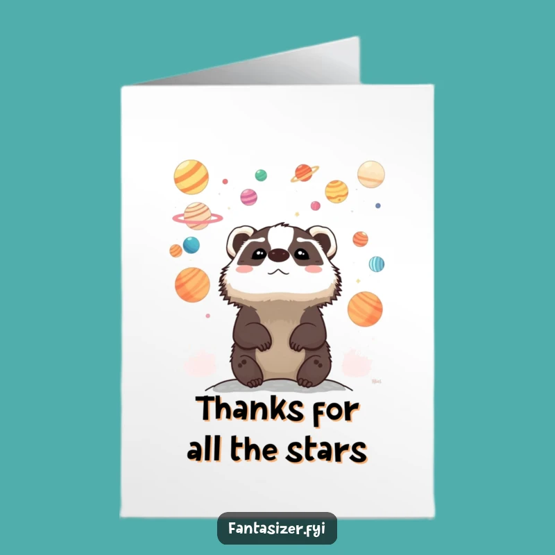 Thank You Badger Card Free Printable: Cosmic Thanks, Downloadable, Print at Home Gift