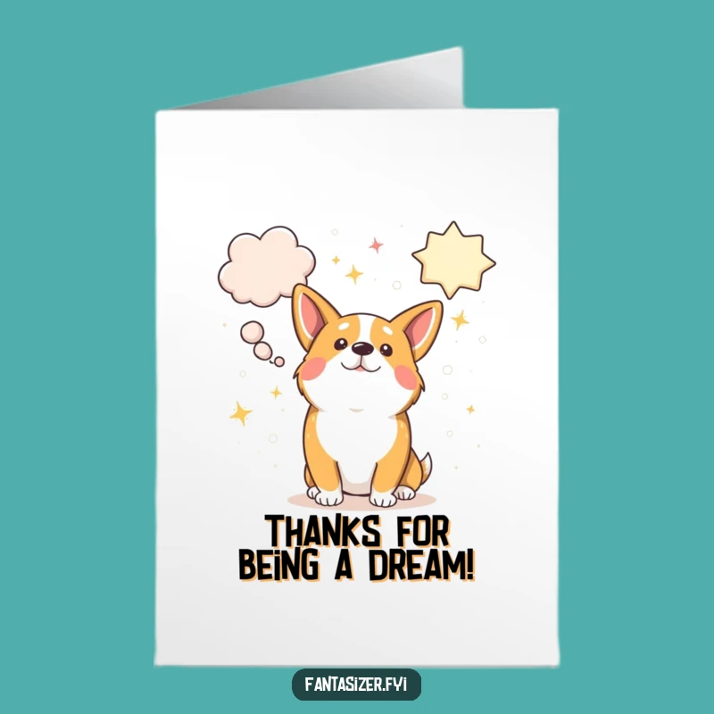 Free Printable Corgi Thank You Card: Funny Dreamy Dog Thank You Gift