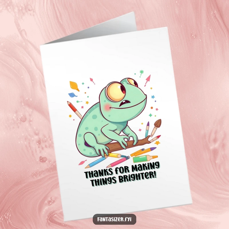 Funny Free Printable Thank You Card: A giggling chameleon dreaming of a world made of art supplies, sending thanks artistically.