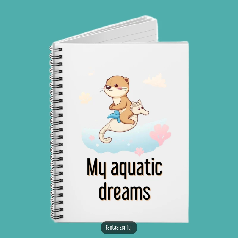 Funny Otter Seahorse Notebook: Dreamy Ocean Journal, Ideal Funny Gift for Writers