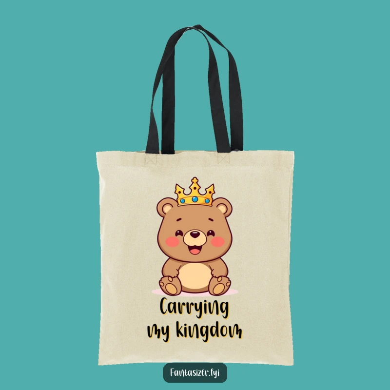 Funny King Bear Tote Bag - Carry Your Kingdom, Hilarious Shopping Gift